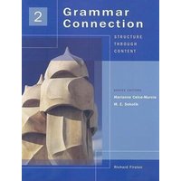Grammar Connection, Book 2: Structure Through Content von Heinle & Heinle Publishers
