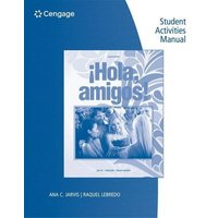 Hola, Amigos! Student Activities Manual von Heinle & Heinle Publishers
