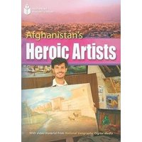 Afghanistan's Heroic Artists: Footprint Reading Library 8 von Heinle & Heinle