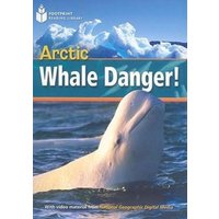 Arctic Whale Danger!: Footprint Reading Library 1 von Heinle & Heinle