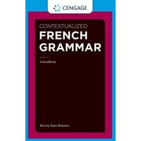 Contextualized French Grammar: A Handbook von Heinle & Heinle Publishers