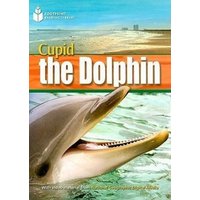 Cupid the Dolphin: Footprint Reading Library 4 von Heinle & Heinle