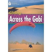 Gliding Across the Gobi: Footprint Reading Library 4 von Heinle & Heinle