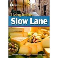 Living in the Slow Lane: Footprint Reading Library 8 von Heinle & Heinle