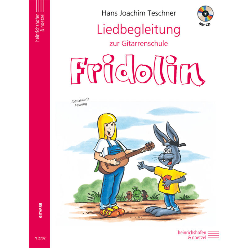 Fridolin / Liedbegleitung zur Gitarrenschule Fridolin, m. 1 Audio-CD von Heinrichshofen