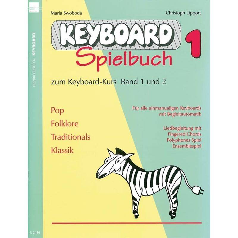 Keyboard-Spielbuch / Keyboard-Spielbuch (Band 1).Bd.1 von Heinrichshofen