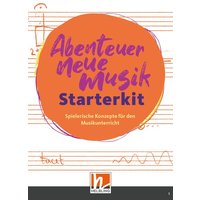 Abenteuer Neue Musik - Starterkit von Helbling Verlag