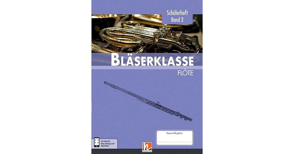 Buch - Leitfaden Bläserklasse: 6. Klasse, Schülerheft - Flöte Buch - Leitfaden Bläserklasse: 6. Klasse, Schülerheft - Flöte von Helbling Verlag