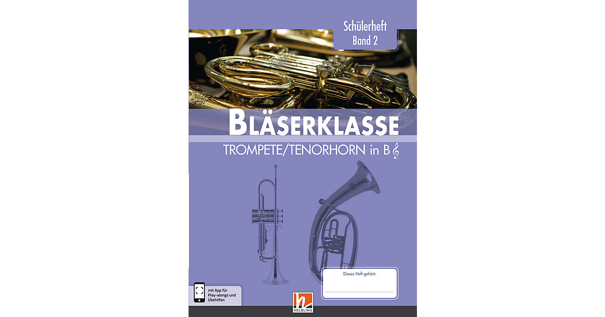 Buch - Leitfaden Bläserklasse: 6. Klasse, Schülerheft - Trompete / Tenorhorn von Helbling Verlag