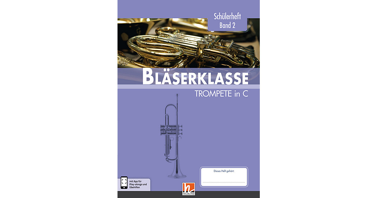 Buch - Leitfaden Bläserklasse: 6. Klasse - Schülerheft - Trompete Buch - Leitfaden Bläserklasse: 6. Klasse - Schülerheft - Trompete von Helbling Verlag