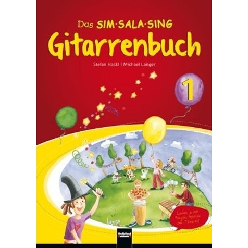 Das SIM-SALA-SING Gitarrenbuch.Bd.1 von Helbling Verlag