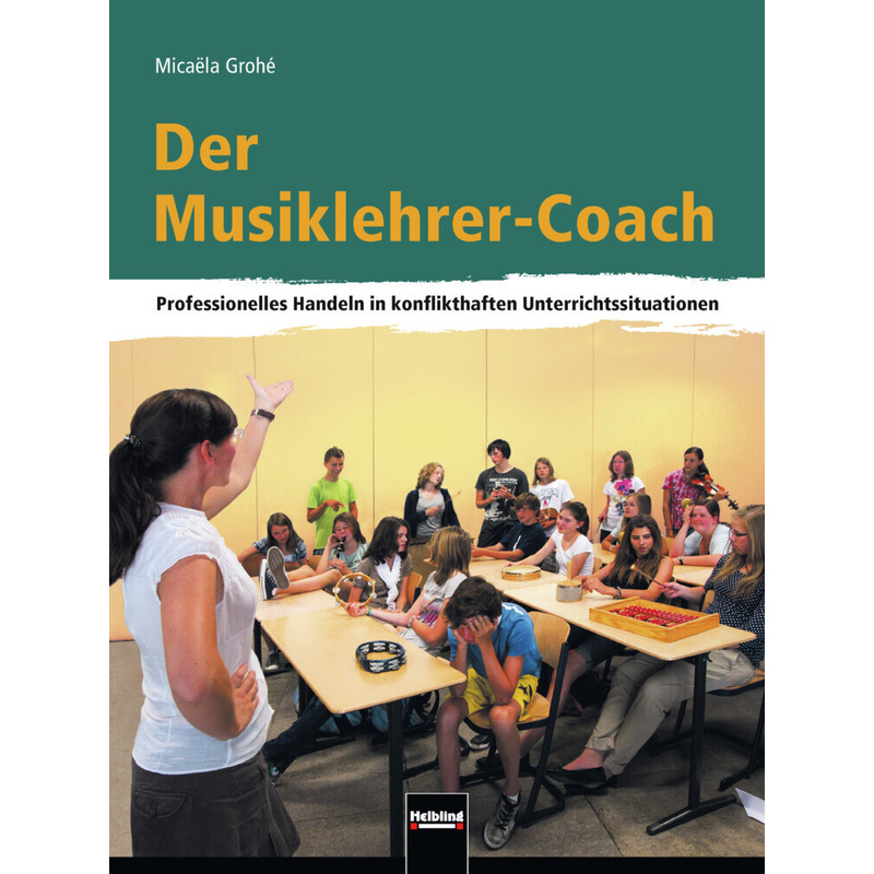 Der Musiklehrer-Coach von Helbling Verlag