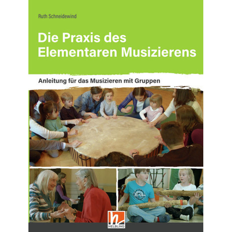 Die Praxis des Elementaren Musizierens von Helbling Verlag