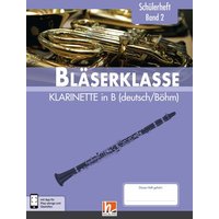 Leitfaden Bläserklasse. Schülerheft Klasse 6 - Klarinette von Helbling Verlag