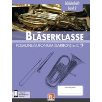 Sommer, B: Bläserklasse. Schülerheft Band 2 - Posaune von Helbling Verlag
