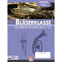 Sommer, B: Bläserklasse. Schülerheft Band 2 - Tromete von Helbling Verlag