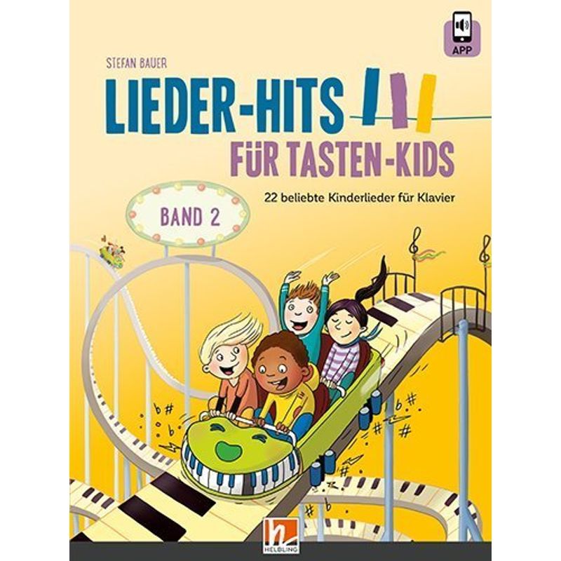 Lieder-Hits für Tasten-Kids, m. 1 Audio-CD.Bd.2 von Helbling Verlag