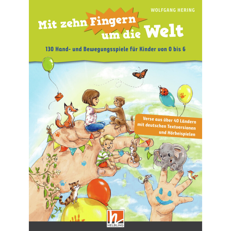 Mit zehn Fingern um die Welt von Helbling Verlag