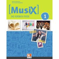 MusiX 1. Unterrichtsbuch. Neuausgabe 2019 von Helbling Verlag