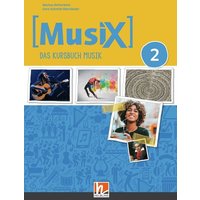 MusiX 2 (Ausgabe ab 2019) Schulbuch von Helbling Verlag