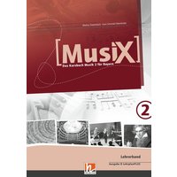 MusiX 2. Lehrerband. Ausgabe BG von Helbling Verlag