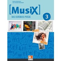 MusiX 3 (Ausgabe ab 2019) Schülerband von Helbling Verlag