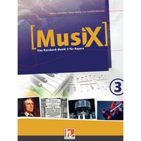 MusiX 3 BY (Ausgabe ab 2017) Schülerband von Helbling Verlag