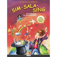 Sim Sala Sing. Liederbuch. Ausgabe Bayern von Helbling Verlag