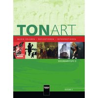 Tonart. Schülerbuch (Ausgabe D). Sekundarstufe II von Helbling Verlag