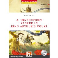 A Connecticut Yankee in King Arthur's Court, mit 1 Audio-CD von Helbling