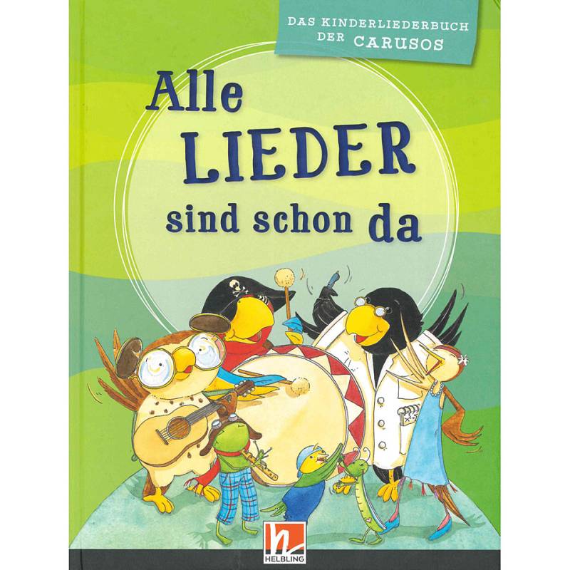 Helbling Alle Lieder sind schon da (Buch) Notenbuch von Helbling