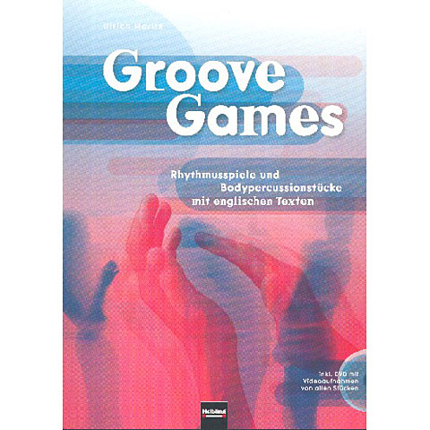 Helbling Groove Games; Rhythmusspiele und Bodypercussionstücke mit von Helbling