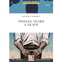Helbling Readers Blue Series, Level 5 / Twelve Years a Slave von Helbling