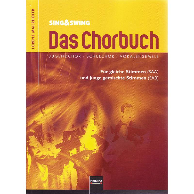 Helbling Sing & Swing - Das Chorbuch Chornoten von Helbling