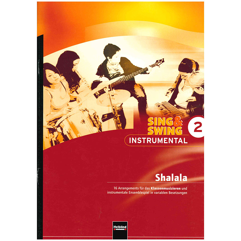 Helbling Sing & Swing - Instrumental 2: Shalala Lehrbuch Helbling Sing & Swing - Instrumental 2: Shalala Lehrbuch von Helbling
