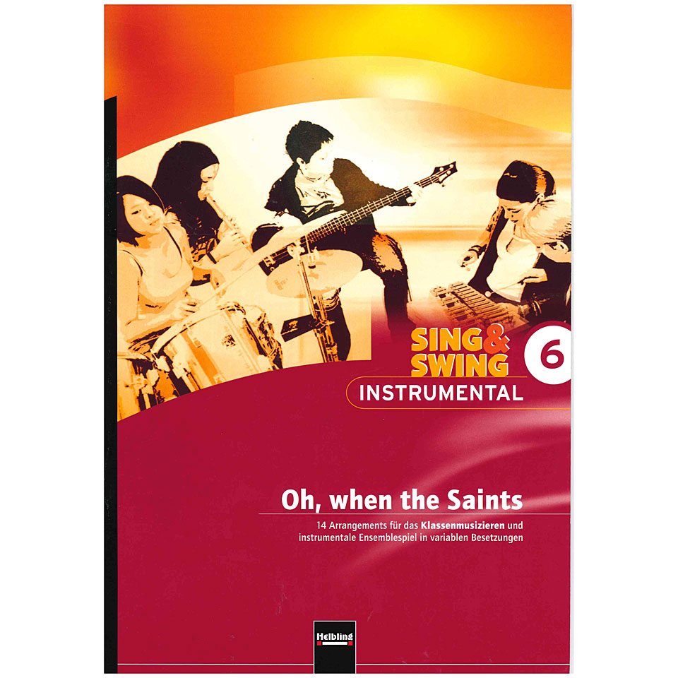 Helbling Sing & Swing - Instrumental 6: Oh, when the Saints Lehrbuch Helbling Sing & Swing - Instrumental 6: Oh, when the Saints Lehrbuch von Helbling