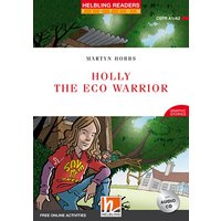 Holly the Eco Warrior, mit 1 Audio-CD von Helbling