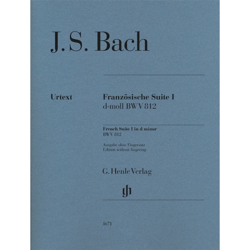 Johann Sebastian Bach - Französische Suite I d-moll BWV 812 von Henle