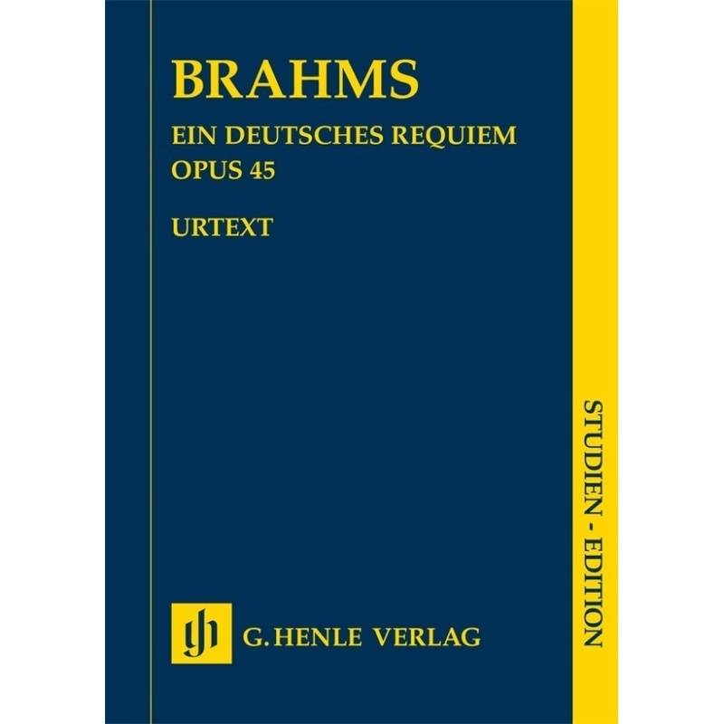 Johannes Brahms - Ein deutsches Requiem op. 45 von Henle