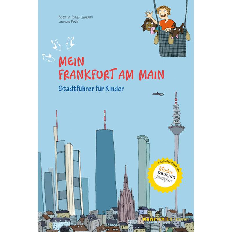 Mein Frankfurt am Main von Henrich Editionen