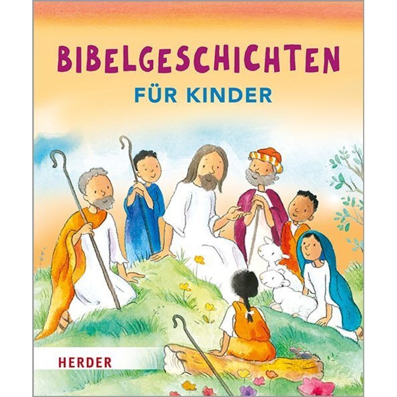 Bibelgeschichten für Kinder von Herder, Freiburg