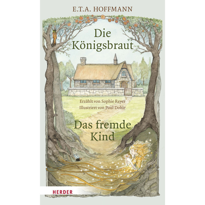 Die Königsbraut und Das fremde Kind von Herder, Freiburg