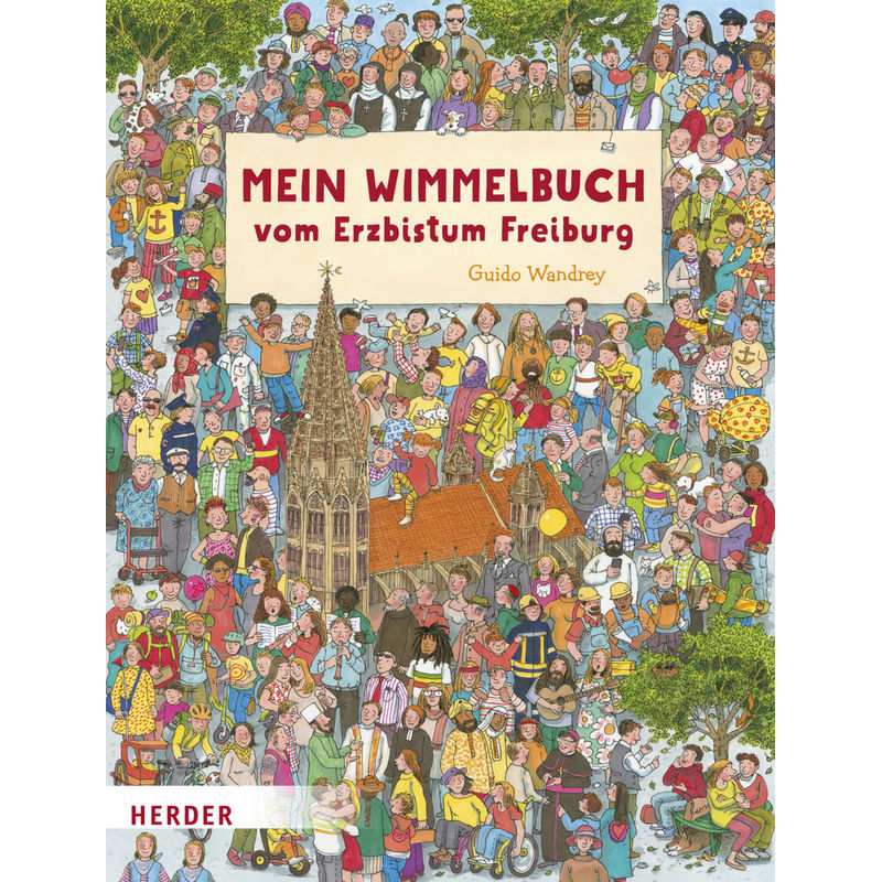 Mein Wimmelbuch vom Erzbistum Freiburg von Herder, Freiburg