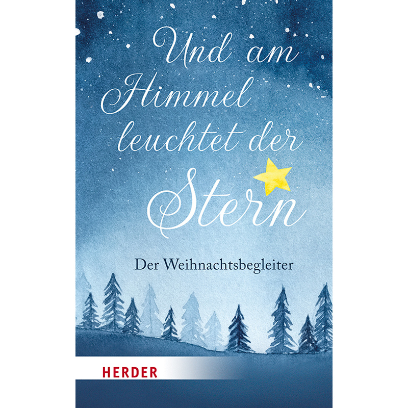 Und am Himmel leuchtet der Stern von Herder, Freiburg