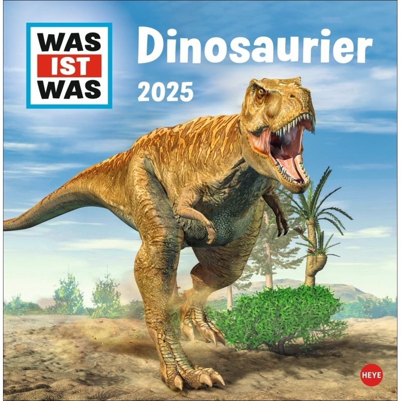 WAS IST WAS Dinosaurier Broschurkalender 2025 von Heye