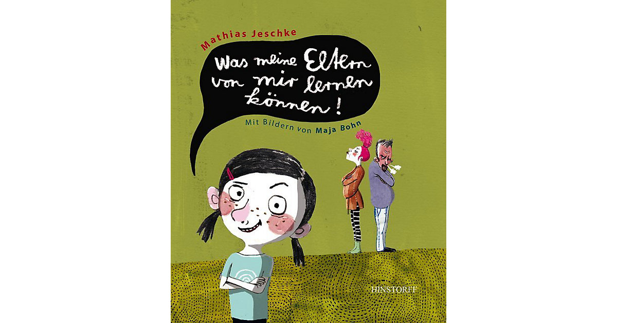 Buch - Was meine Eltern von mir lernen können! Buch - Was meine Eltern von mir lernen können! von Hinstorff Verlag