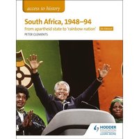 Access to History: South Africa, 1948-94: from apartheid state to rainbow nation' for Edexcel von Hodder Education