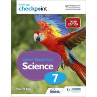 Cambridge Checkpoint Lower Secondary Science Student's Book 7 von Hodder Education