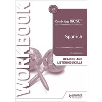 Cambridge IGCSE(TM) Spanish Reading and Listening Skills Workbook von Hodder Education