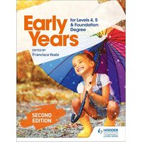 Early Years for Levels 4, 5 and Foundation Degree Second Edition von Hodder Education